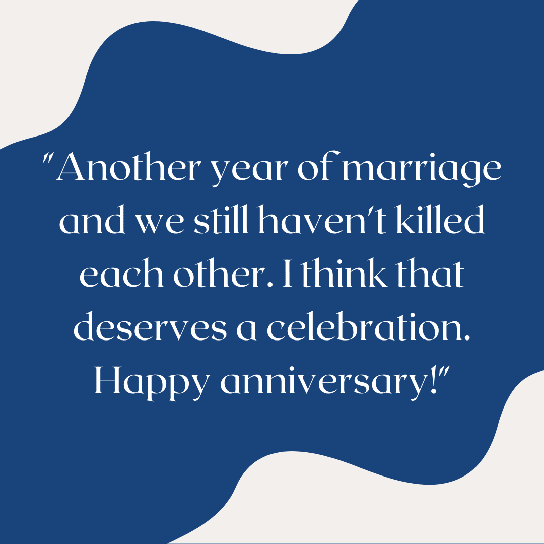 45+ Hilarious Funny Anniversary Quotes to Make You Laugh