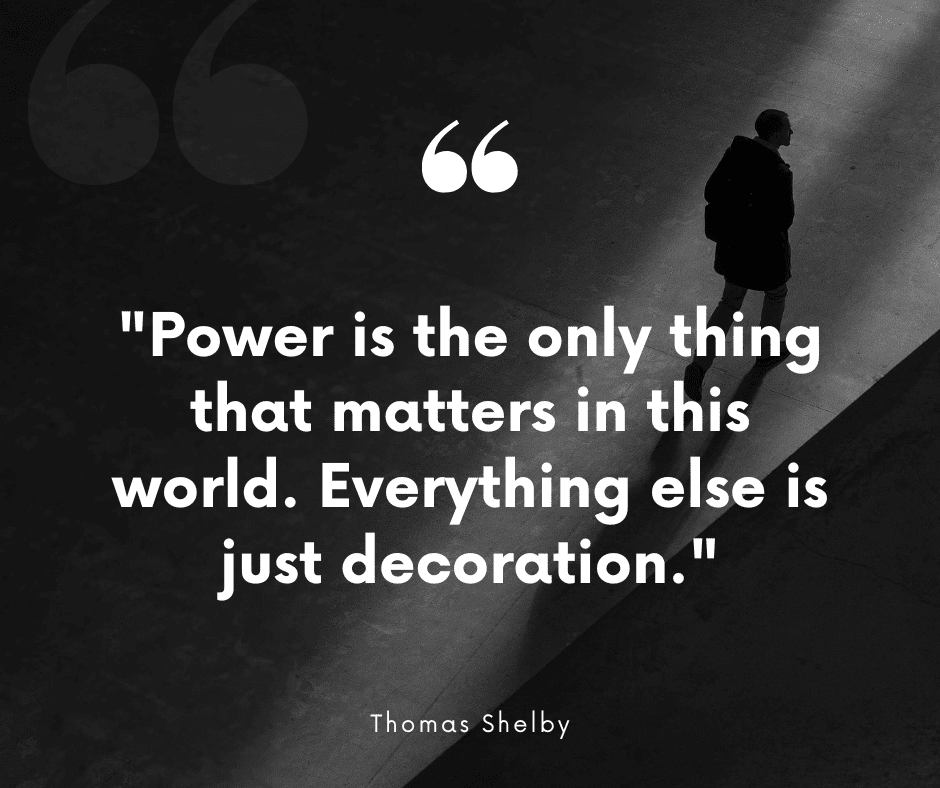 40 Thomas Shelby Quotes: Insightful, Savage and Inspiring