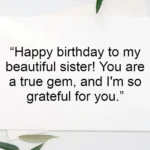 44 Heartfelt Happy Birthday Sister Quotes