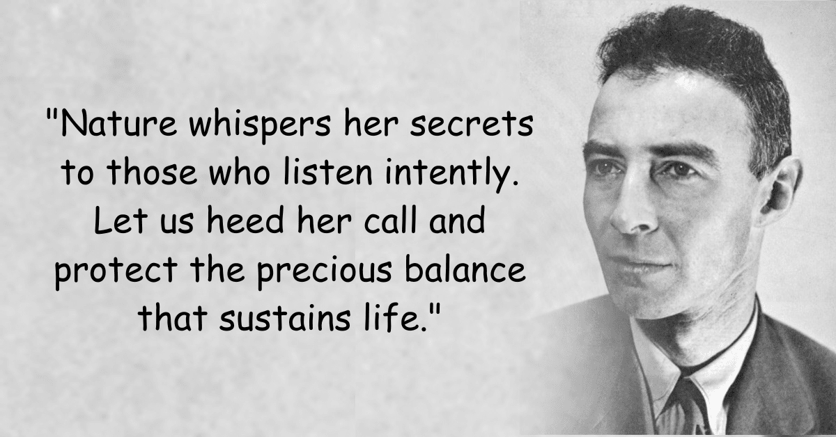 40+ Best Oppenheimer Quotes: Bridging Science and Humanity