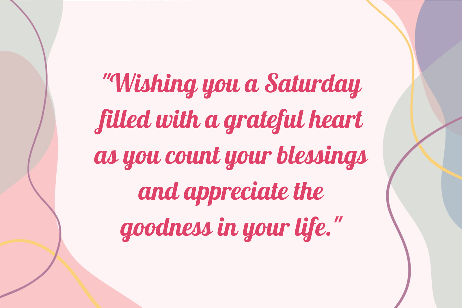 101+ Inspiring Saturday Blessings: Images, Gifs, and Quotes