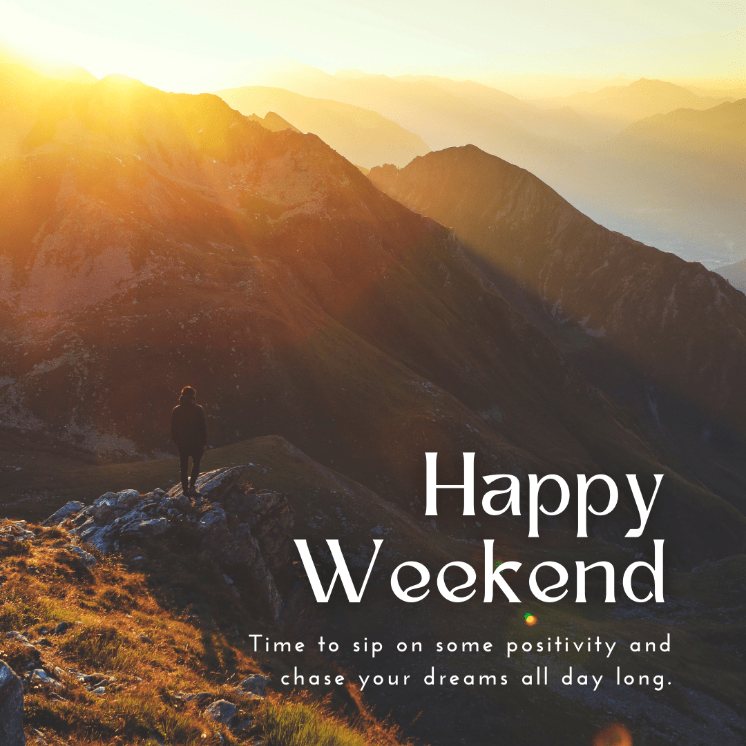 70+ Saturday Quotes | Inspiring Your Weekend: Images & Gifs