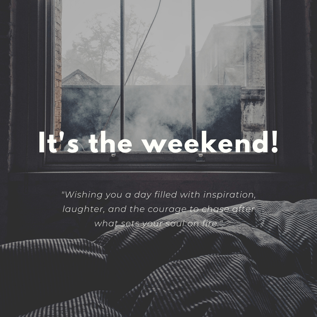 70+ Saturday Quotes | Inspiring Your Weekend: Images & Gifs