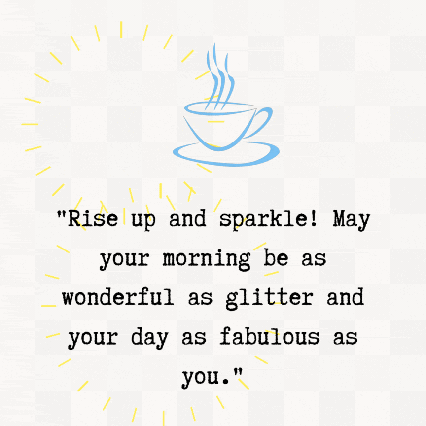 101+ Heartwarming Good Morning GIFs, Quotes & Images