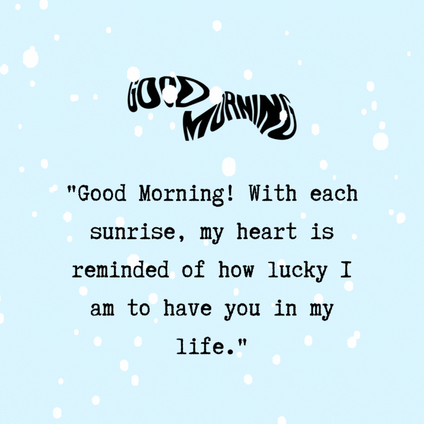 101+ Heartwarming Good Morning GIFs, Quotes & Images