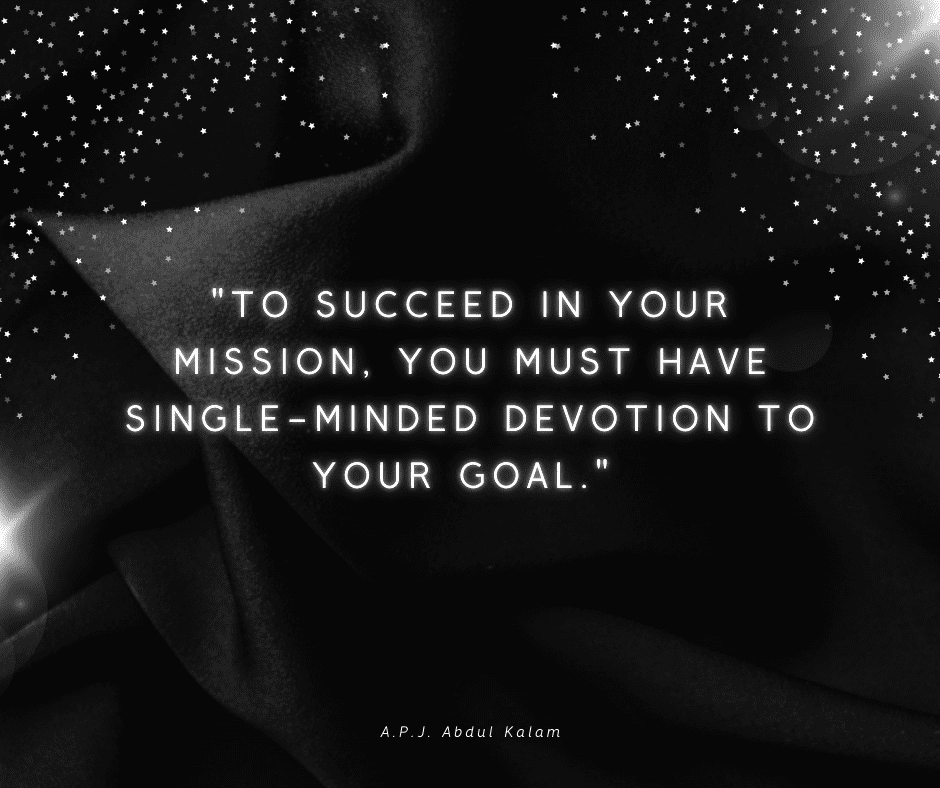 39 Best Quotes on Discipline by Dr. A.P.J. Abdul Kalam