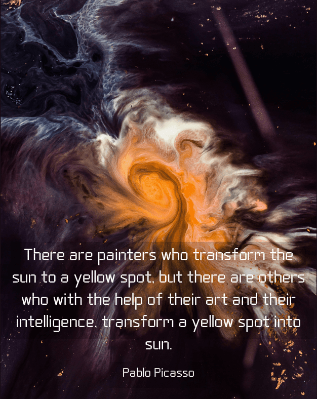 101+ Inspiring Quotes with Art | Life, Creativity & Passion