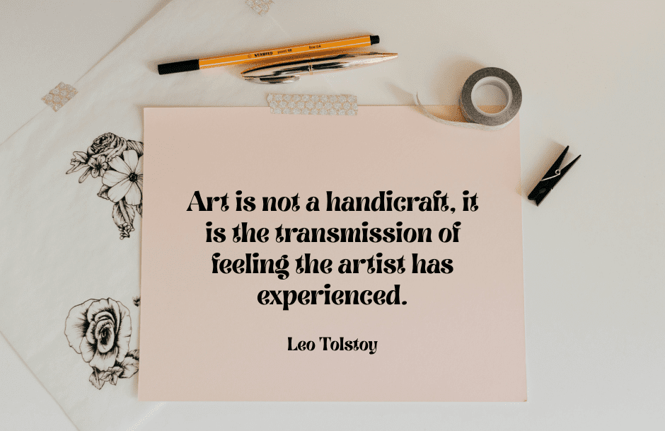 101+ Inspiring Quotes with Art | Life, Creativity & Passion