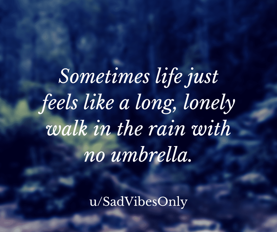 101+ Life Sucks Quotes | Humorous, Harsh & Hopeful