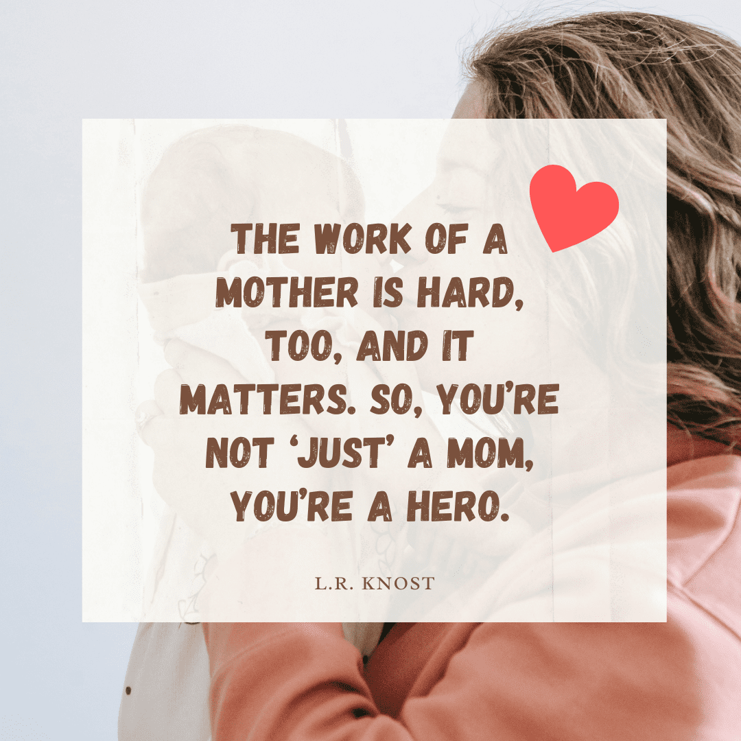 70+ Being a Single Mom Quotes | For Strength, Hope & Joy