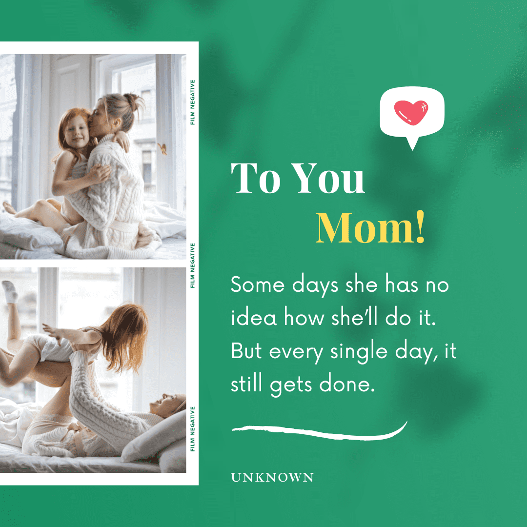 70+ Being a Single Mom Quotes | For Strength, Hope & Joy