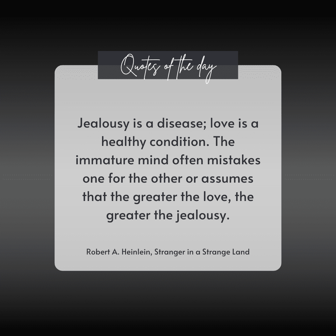 65 Jealousy Quotes | Understanding Envy, Love, & Insecurity